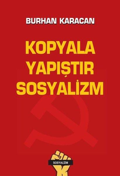 Kopyala Yapıştır Sosyalizm | Tunç Yayıncılık (İnce Kapak) - Resim 1