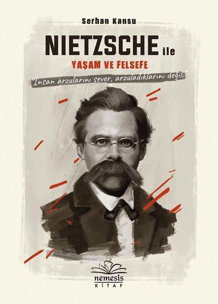 Nietszche ile Yaşam ve Felsefe | Nemesis Kitap (Ciltli) - Resim 1