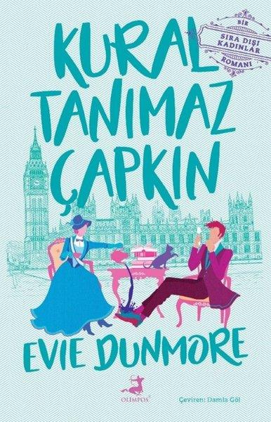 Kural Tanımaz Çapkın - Bir Sıra Dışı Kadınlar Romanı | Olimpos Yayınları (İnce Kapak) - Resim 1