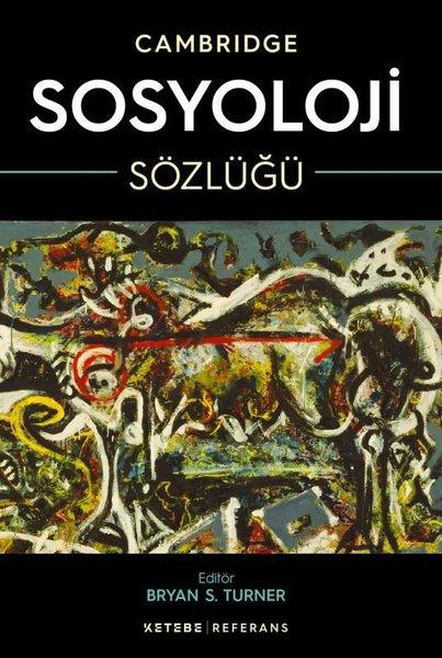 Cambridge Sosyoloji Sözlüğü | Ketebe (Ciltli) - Resim 1