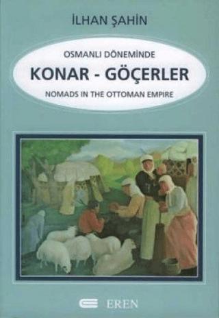 Osmanlı Döneminde Konar - Göçerler | Eren Yayıncılık (Ciltsiz) - Resim 1