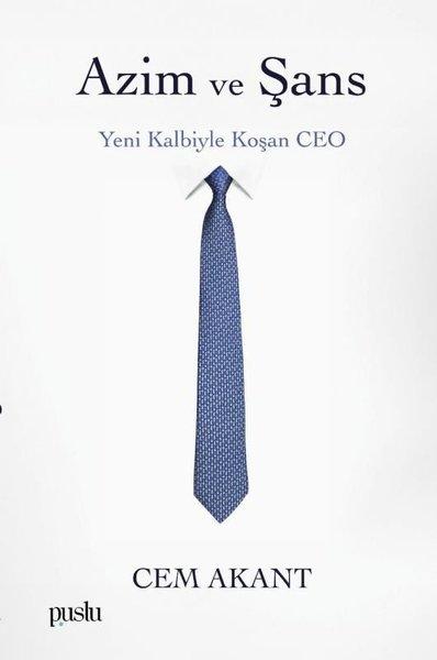 Azim ve Şans: Yeni Kalbiyle Koşan CEO | Puslu Yayıncılık (İnce Kapak) - Resim 1
