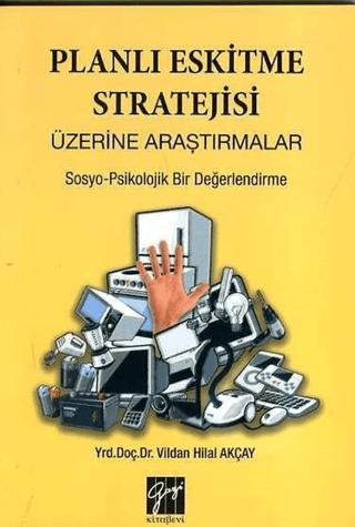 Planlı Eskitme Stratejisi Üzerine Araştırmalar | Gazi Kitabevi (Ciltsiz) - Resim 1