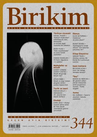 Birikim Aylık Sosyalist Kültür Dergisi Sayı: 344 Aralık 2017 | Birikim Yayınları (Ciltsiz) - Resim 1