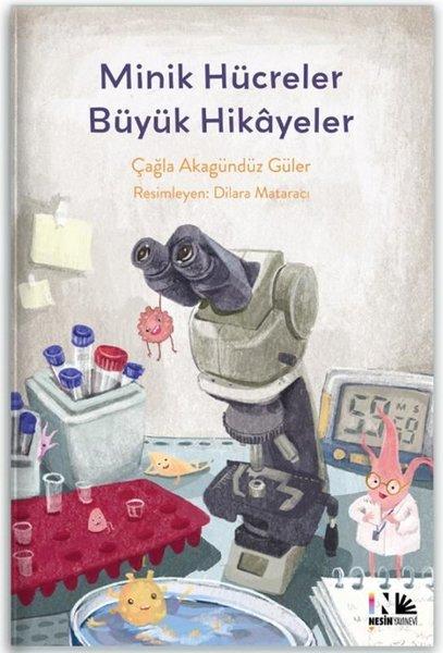 Minik Hücreler Büyük Hikayeler | Nesin Yayınevi (İnce Kapak) - Resim 1