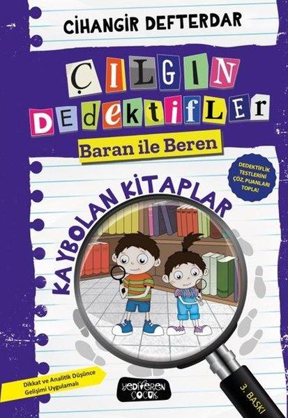 Kaybolan Kitaplar - Çılgın Dedektifler Baran İle Beren | Yediveren Çocuk (Ciltli) - Resim 1