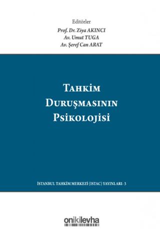 Tahkim Duruşmasının Psikolojisi