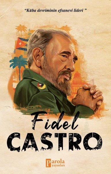 Fidel Castro | Parola Yayınları (İnce Kapak) - Resim 1