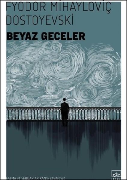 Beyaz Geceler | İthaki Yayınları (İnce Kapak) - Resim 1