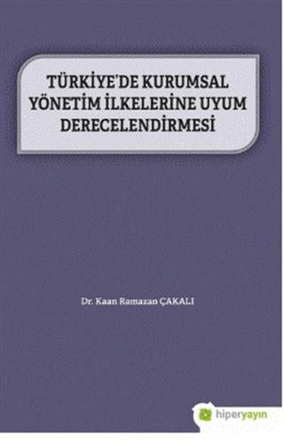 Türkiye’de Kurumsal Yönetim İlkelerine Uyum Derecelendirmesi | Hiperlink Yayınları (Ciltsiz) - Resim 1