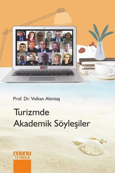 Turizmde Akademik Söyleşiler | Detay Yayıncılık (İnce Kapak) - Resim 1