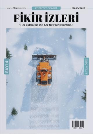 Fikir İzleri Edebiyat Dergisi 4. Sayı - Kasım 2025 | Fikir İzleri Yayınevi (Ciltsiz) - Resim 1