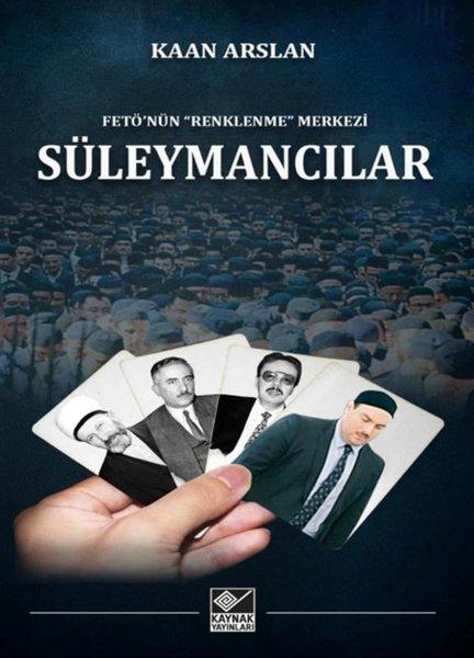 Süleymancılar - Fetö'nün Renklenme Merkezi | Kaynak Yayınları (İnce Kapak) - Resim 1