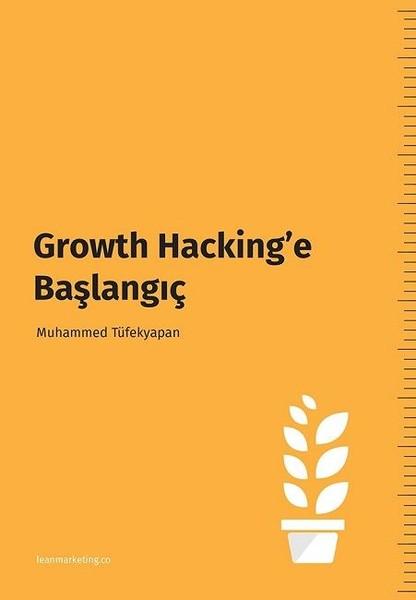 Growth Hacking'e Başlangıç