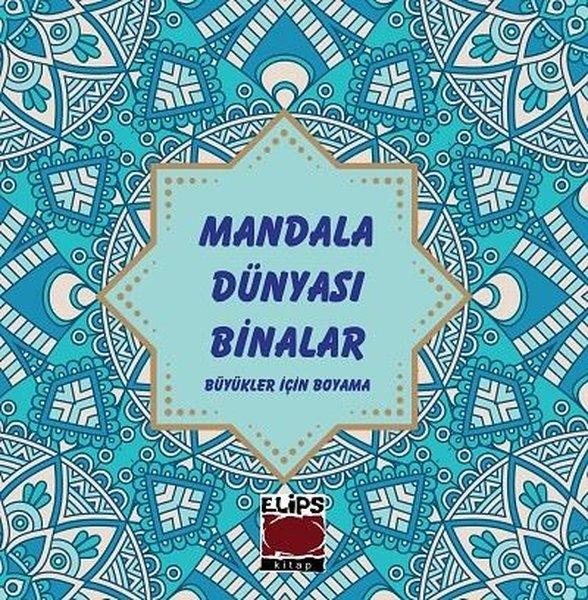 Mandala Dünyası Binalar - Büyükler İçin Boyama | Elips Kitapları (İnce Kapak) - Resim 1