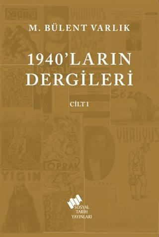 1940'ların Dergileri Cilt 1 | Sosyal Tarih Yayınları (Ciltsiz) - Resim 1