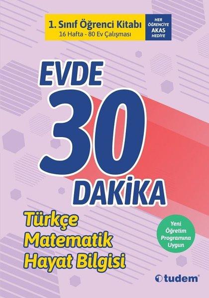 1.Sınıf Evde 30 Dakika Öğrenci Kitabı-Türkçe Matematik Hayat Bilgisi | Tudem Yayınları - Ders Kitapları (İnce Kapak) - Resim 1