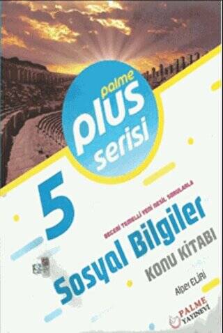 Palme 5. Sınıf Plus Serisi Sosyal Bilgiler Konu Kitabı - Alper Eliri kitap kapağı
