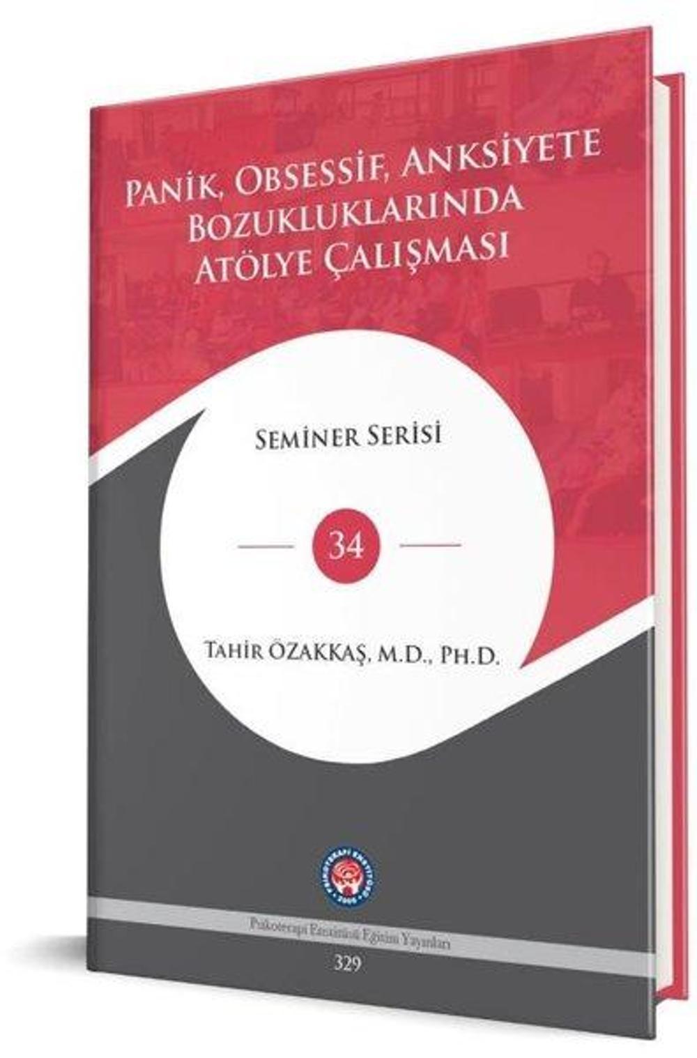 PanikObsessifAnksiteyete Bozukluklarında Atölye Çalışması - Seminer Serisi 34 | Psikoterapi Enstitüsü