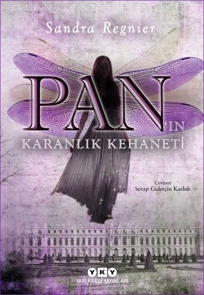 Pan'ın Karanlık Kehaneti - Sandra Regnier kitap kapağı
