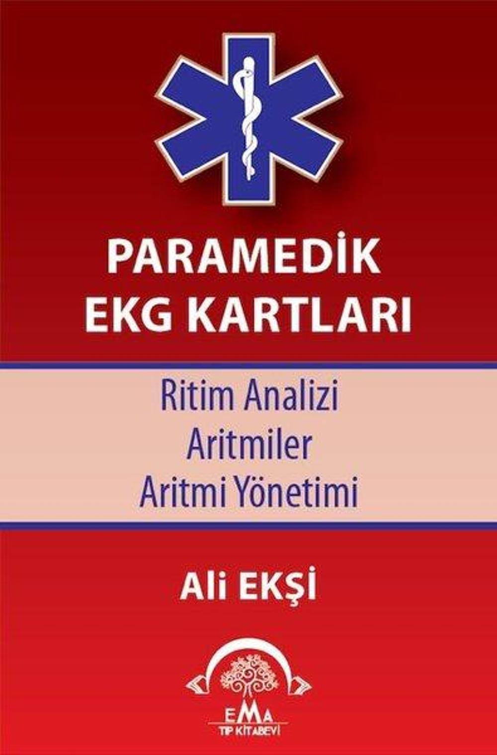 Paramedik EKG Kartları - Ritim Analizi-Aritmiler-Aritmi Yönetimi | Ema Tıp Kitabevi