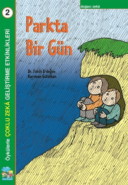 Parkta Bir Gün - Öykülerle Çoklu Zeka Geliştirme Etkinlikleri 2 - Fatih Erdoğan kitap kapağı
