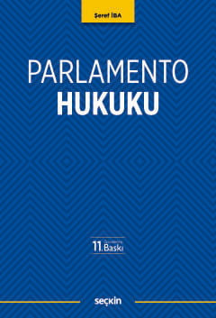 Parlamento Hukuku Şeref İba 11. Baskı, Eylül 2026 kitap kapağı