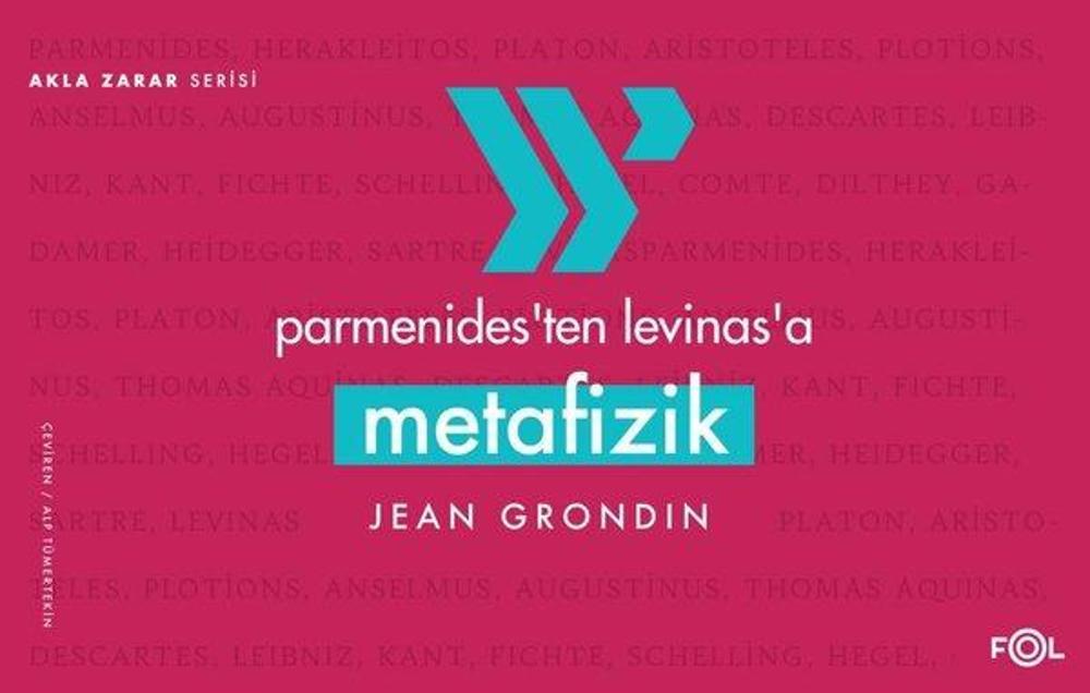 Parmenides'ten Levinas'a Metafizik - Akla Zarar Serisi | Fol Kitap