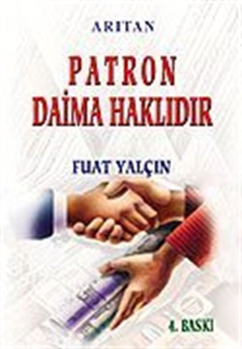 Patron Daima Haklıdır - Fuat Yalçın kitap kapağı