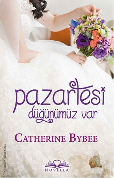 Pazartesi Düğünümüz Var - Catherine Bybee kitap kapağı