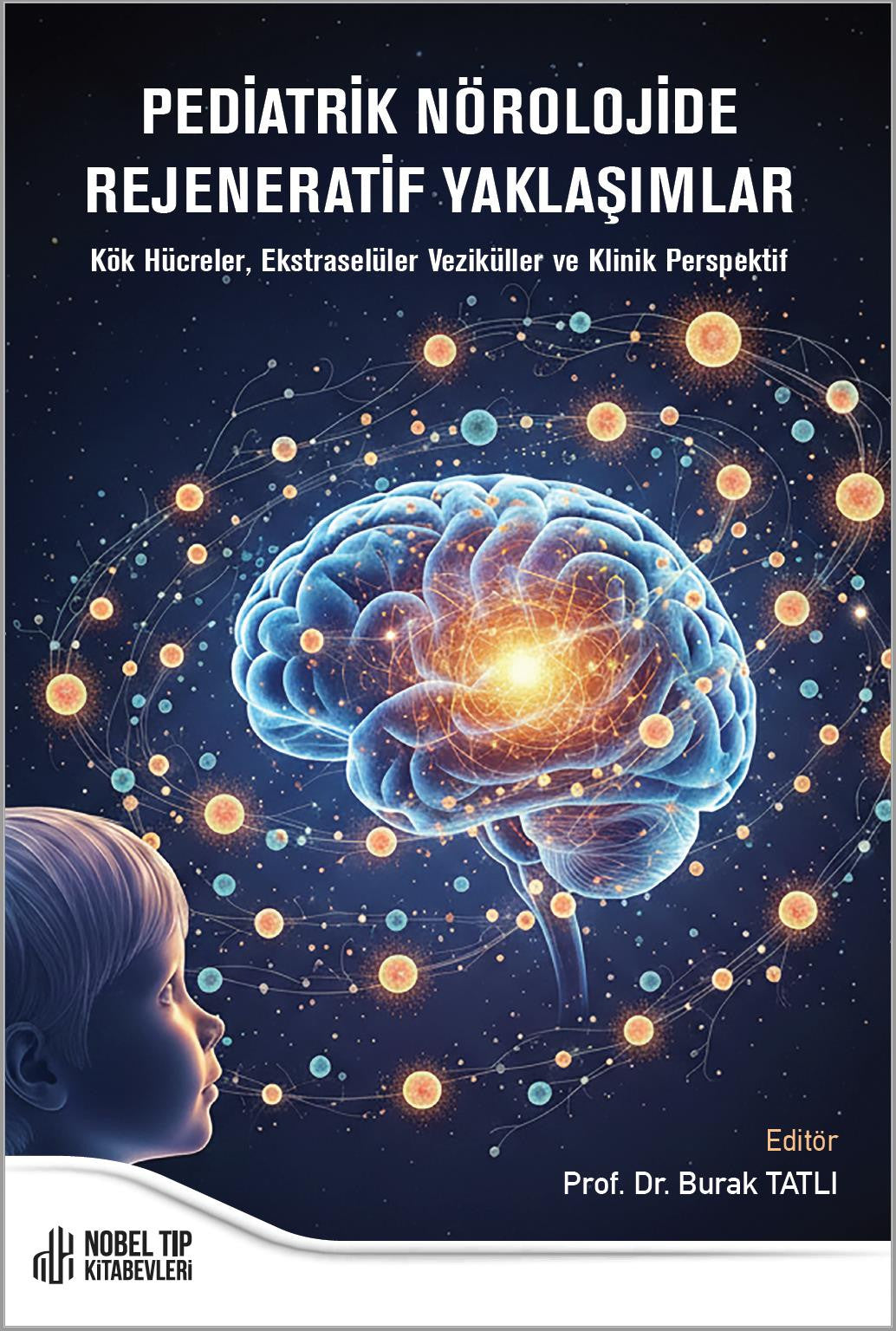 Pediatrik Nörolojide Rejeneratif Yaklaşımlar kitap kapağı