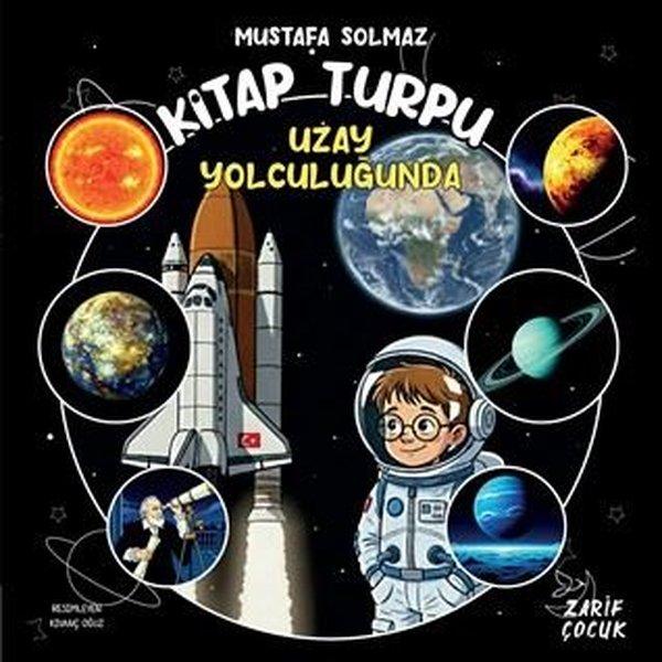 Kitap Turpu Uzay Yolculuğunda | Zarif Çocuk (İnce Kapak) - Resim 1