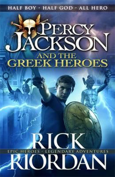 Percy Jackson and the Greek Heroes (Percy Jackson's Greek Myths) - Rick Riordan kitap kapağı