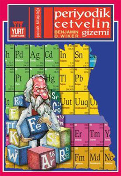Periyodik Cetvelin Gizemi - Benjamin D. Wiker kitap kapağı