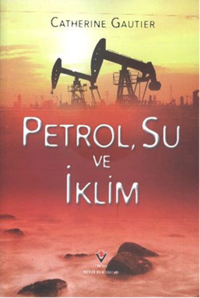 Petrol Su ve İklim - Catherine Gautier kitap kapağı