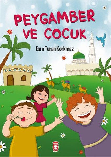 Peygamber ve Çocuk - Esra Turan Korkmaz kitap kapağı