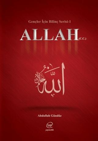 Allah (C.C) - Gençler İçin Bilinç Serisi 1