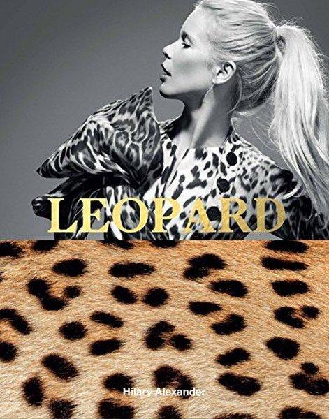 Leopard : Fashion's Most Powerful Print