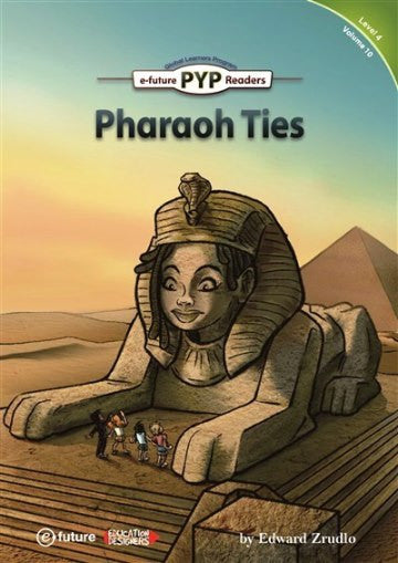 Pharaoh Ties (PYP Readers.4) - Edward Zrudlo kitap kapağı