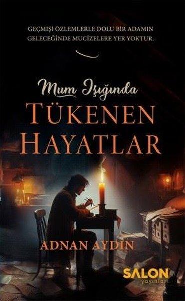 Mum Işığında Tükenen Hayatlar | Salon Yayınları (İnce Kapak) - Resim 1