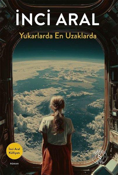 Yukarlarda En Uzaklarda | Everest Yayınları (İnce Kapak) - Resim 1