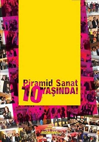 Piramid Sanat 10 Yaşında - Öykü Eras kitap kapağı