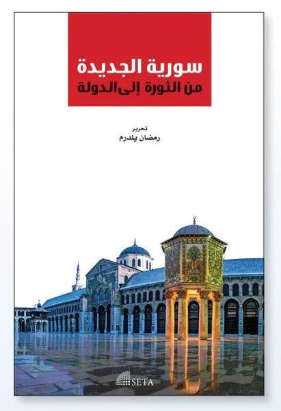 Suriye Elcedideh Minel Sevre İlel Devlet | Seta Yayınları (İnce Kapak) - Resim 1
