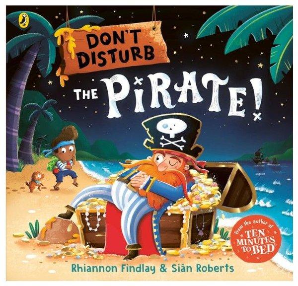 Dont Disturb The Pirate | Penguin Random House Children's UK (İnce Kapak) - Resim 1