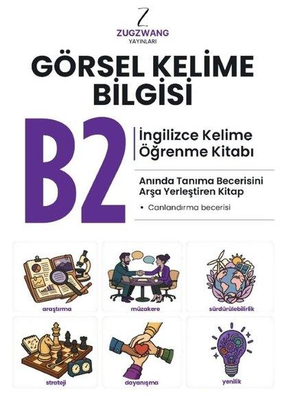 B2 Görsel Kelime Bilgisi - İngilizce Kelime Öğrenme Kitabı | Zugzwang (İnce Kapak) - Resim 1