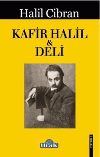 Kafir Halil ile Deli | Ulak Yayıncılık (Ciltsiz) - Resim 1