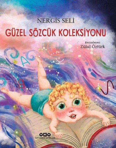 Güzel Sözcük Koleksiyonu | Yapı Kredi Yayınları (İnce Kapak) - Resim 1