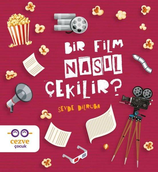 Bir Film Nasıl Çekilir? | Cezve Çocuk (İnce Kapak) - Resim 1