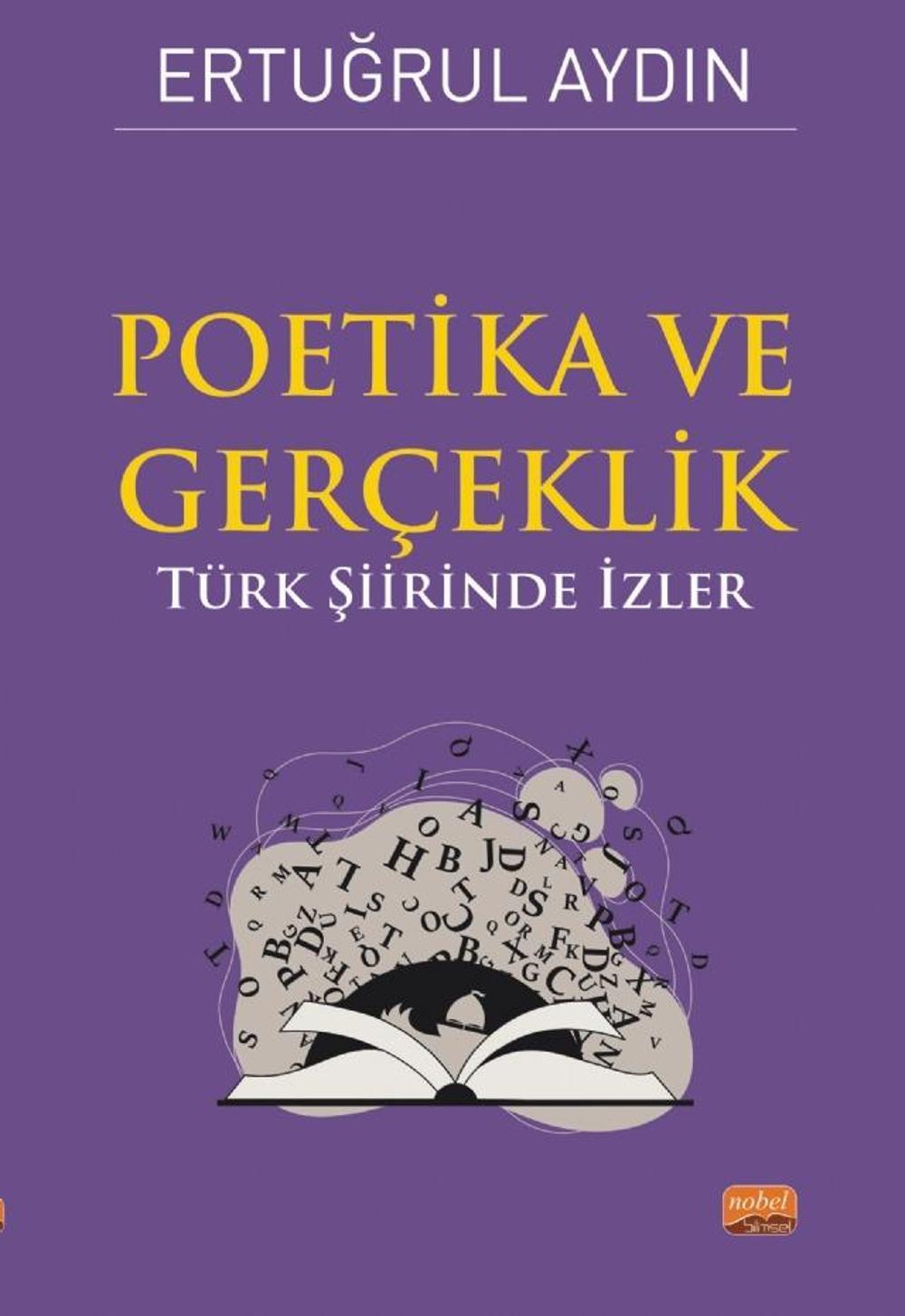 POETİKA VE GERÇEKLİK - Türk Şiirinde İzler | Nobel Bilimsel Eserler