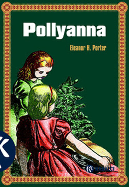 Pollyanna - Eleanor H. Porter kitap kapağı